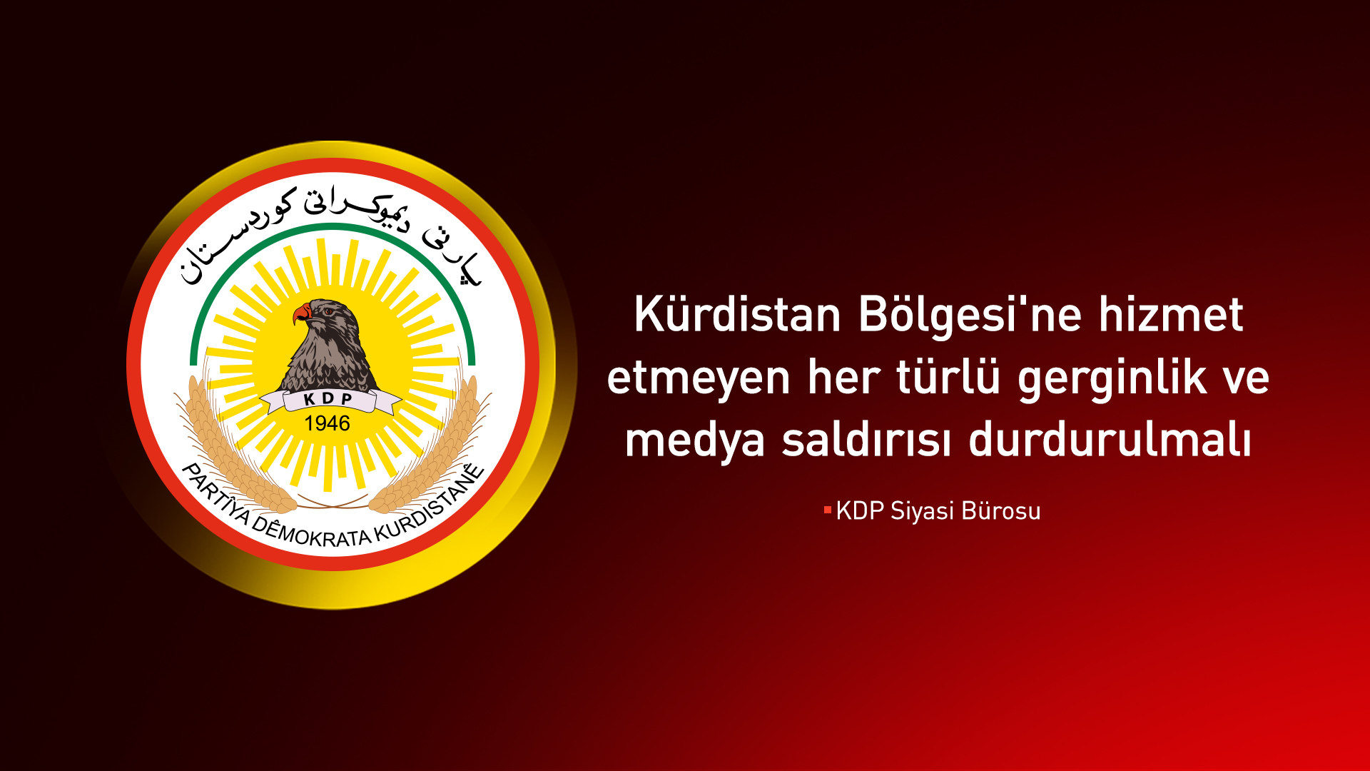 KDP Siyasi Bürosu'ndan Süleymaniye'de yaşananlara ilişkin açıklama