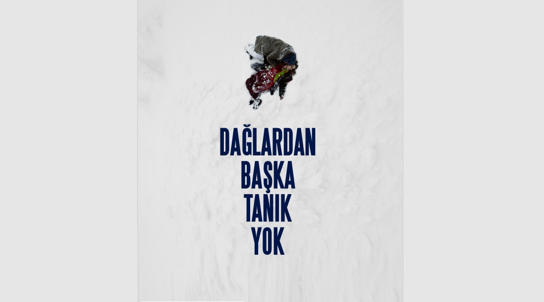 “Dağlardan Başka Tanık Yok” 3 Ekim’de vizyona giriyor