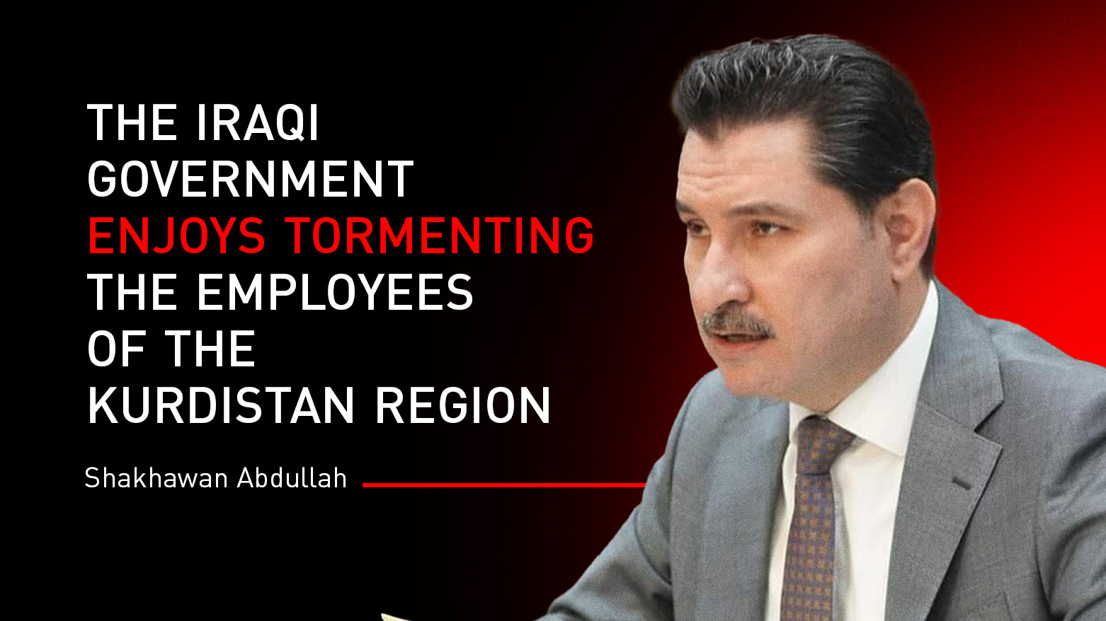 Iraq's Deputy Speaker Shakhawan Abdullah. (Graphics: Kurdistan24)