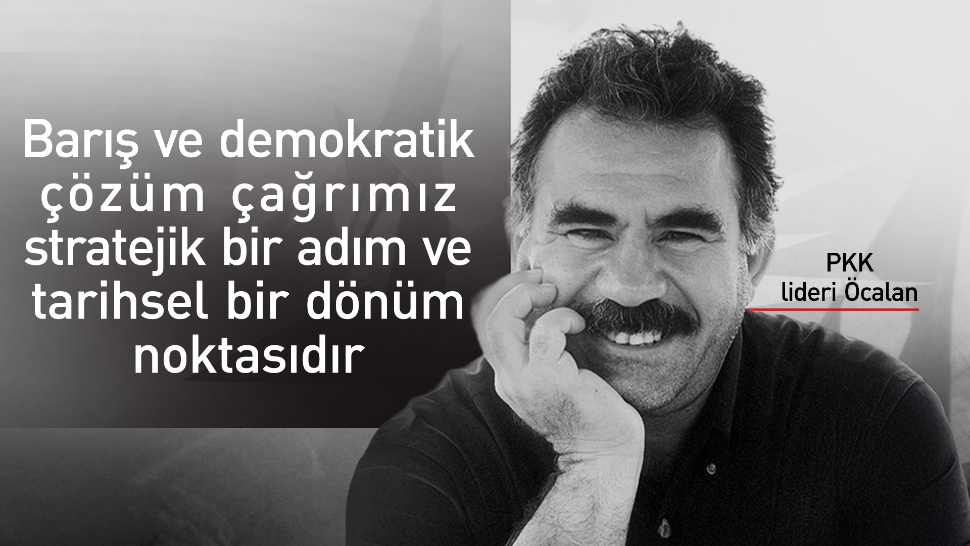 Öcalan'dan 1 Eylül mesajı: Gerçek barış yalnızca silahların susturulmasıyla sağlanamaz