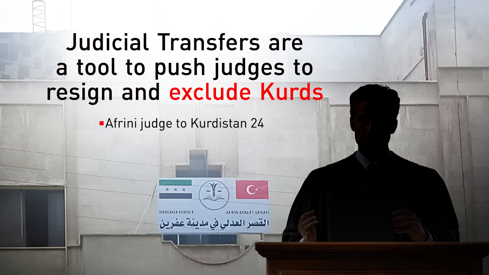 The flags of Türkiye and Syria on the Palace of Justice in Afrin, Western Kurdistan. (Graphic: Kurdistan24)