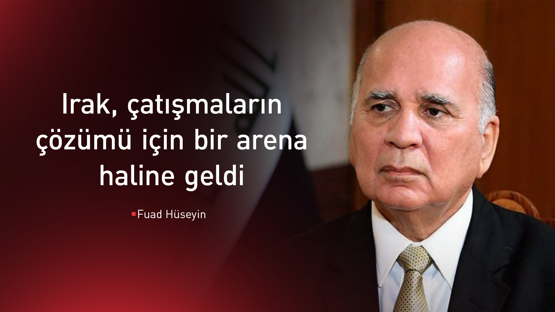 Fuad Hüseyin: Irak'ın coğrafyası ve hava sahası savaş alanına dönüştü