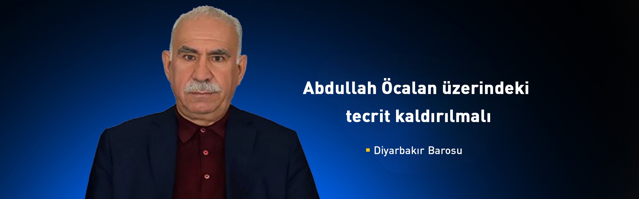Diyarbakır Barosu: "Öcalan üzerindeki tecrit kaldırılmalı"