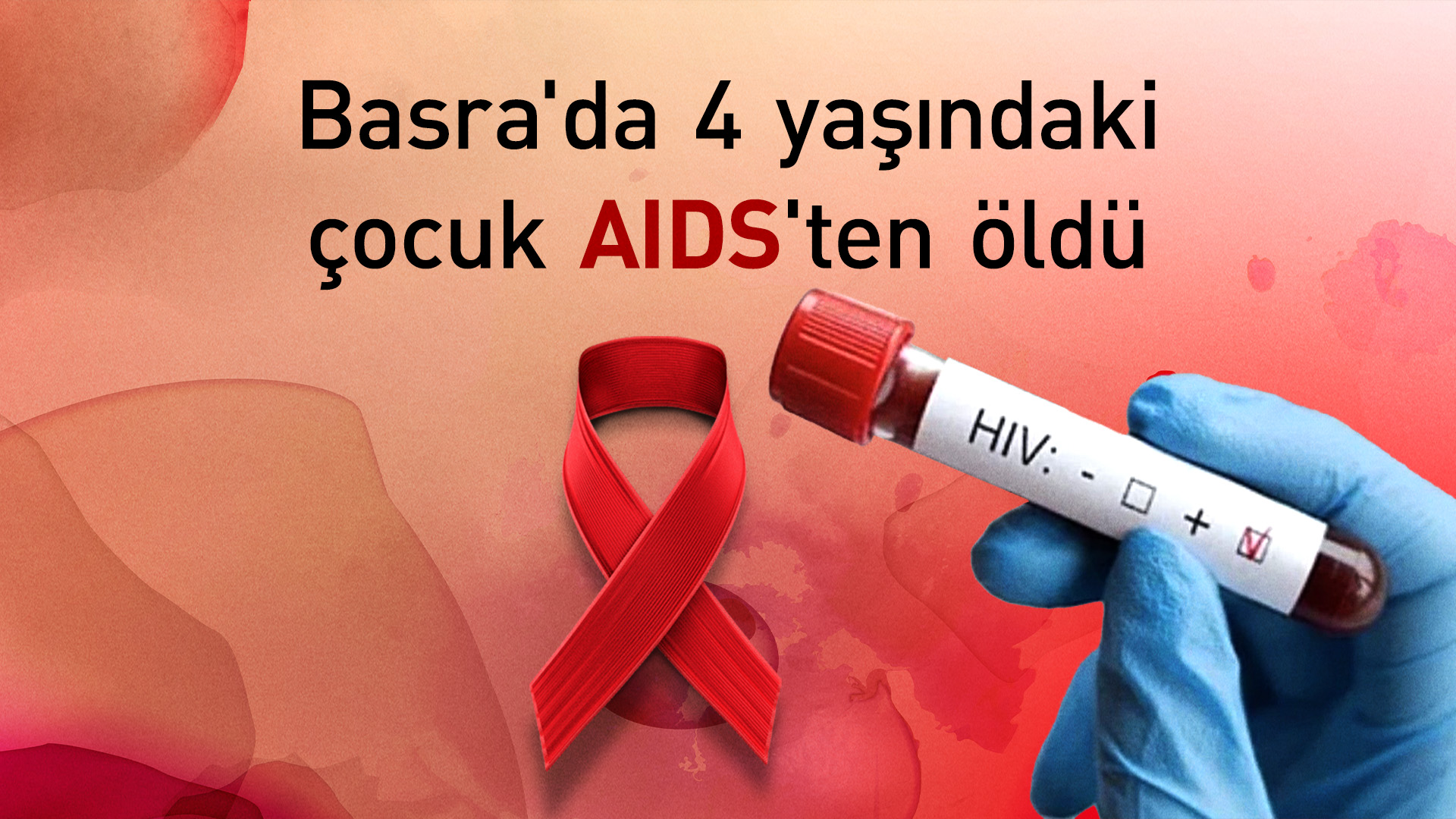 Basra'da 4 yaşındaki çocuk AIDS'ten öldü