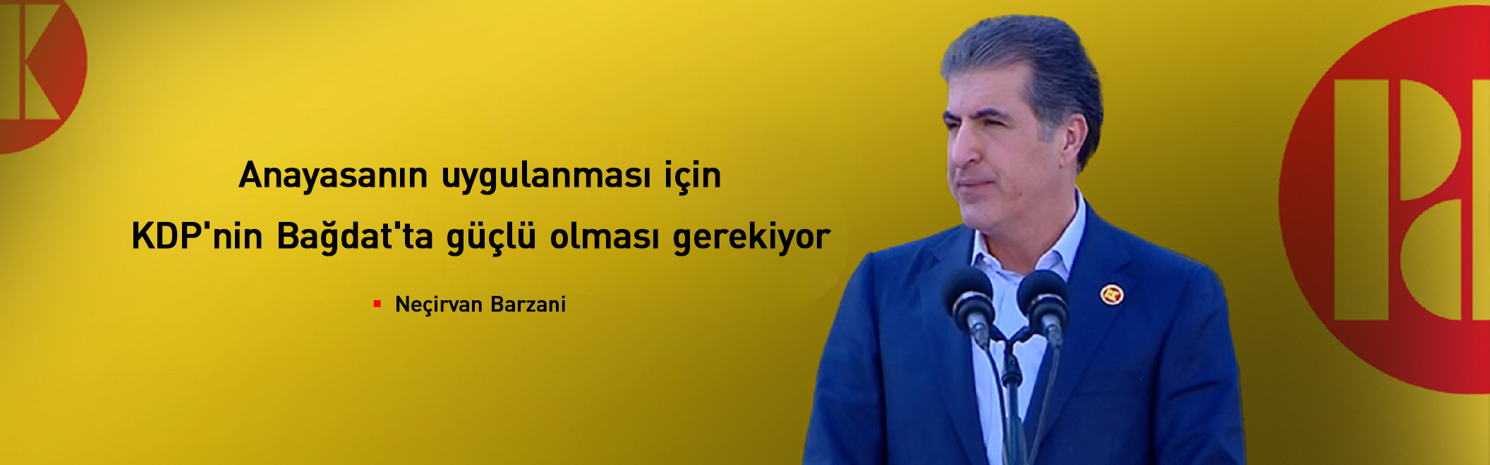 Neçirvan Barzani: KDP'nin zaferi Kürdistan'ın zaferidir