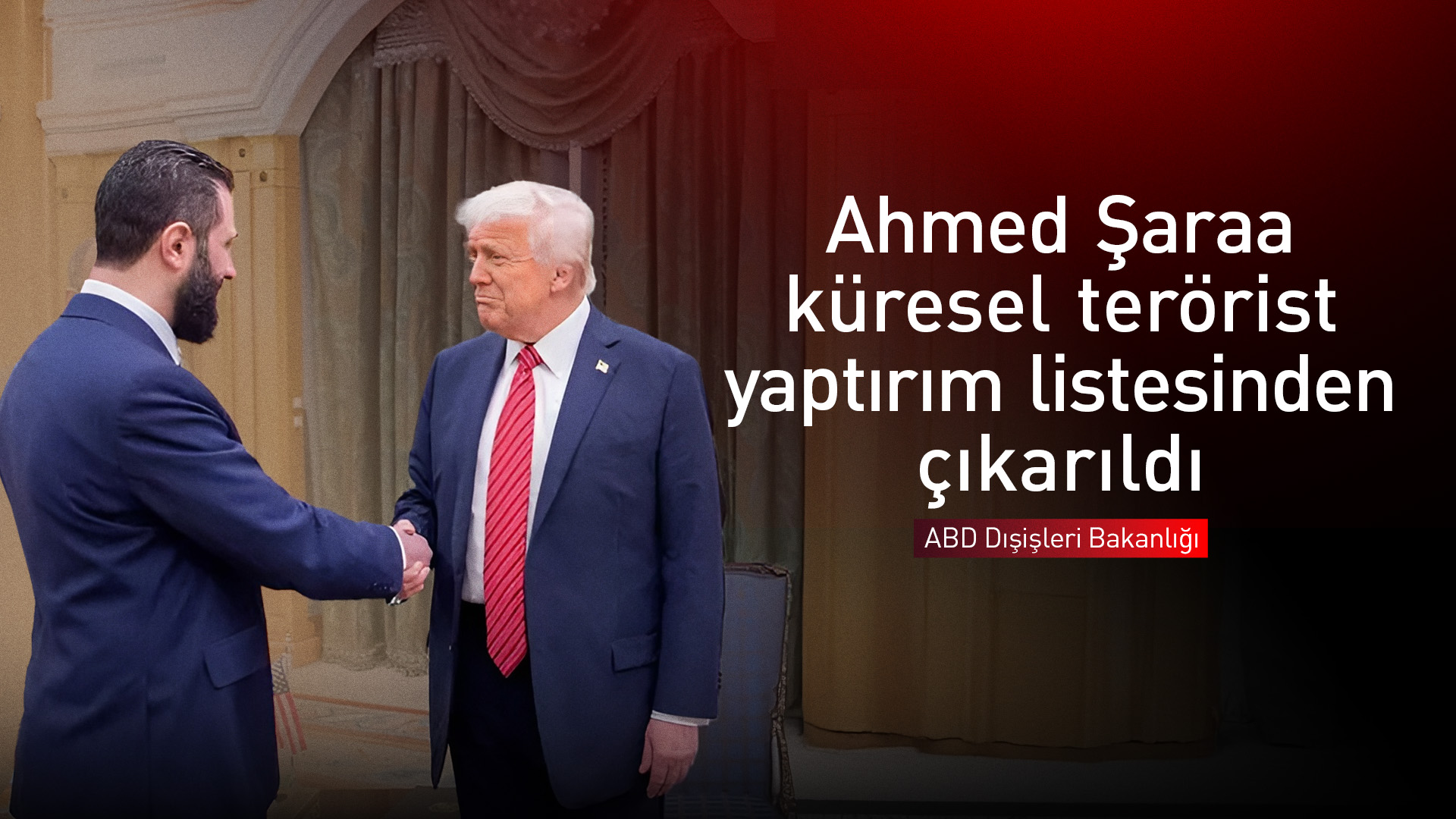 Washington, Şaraa'yı küresel terörist yaptırım listesinden çıkardı