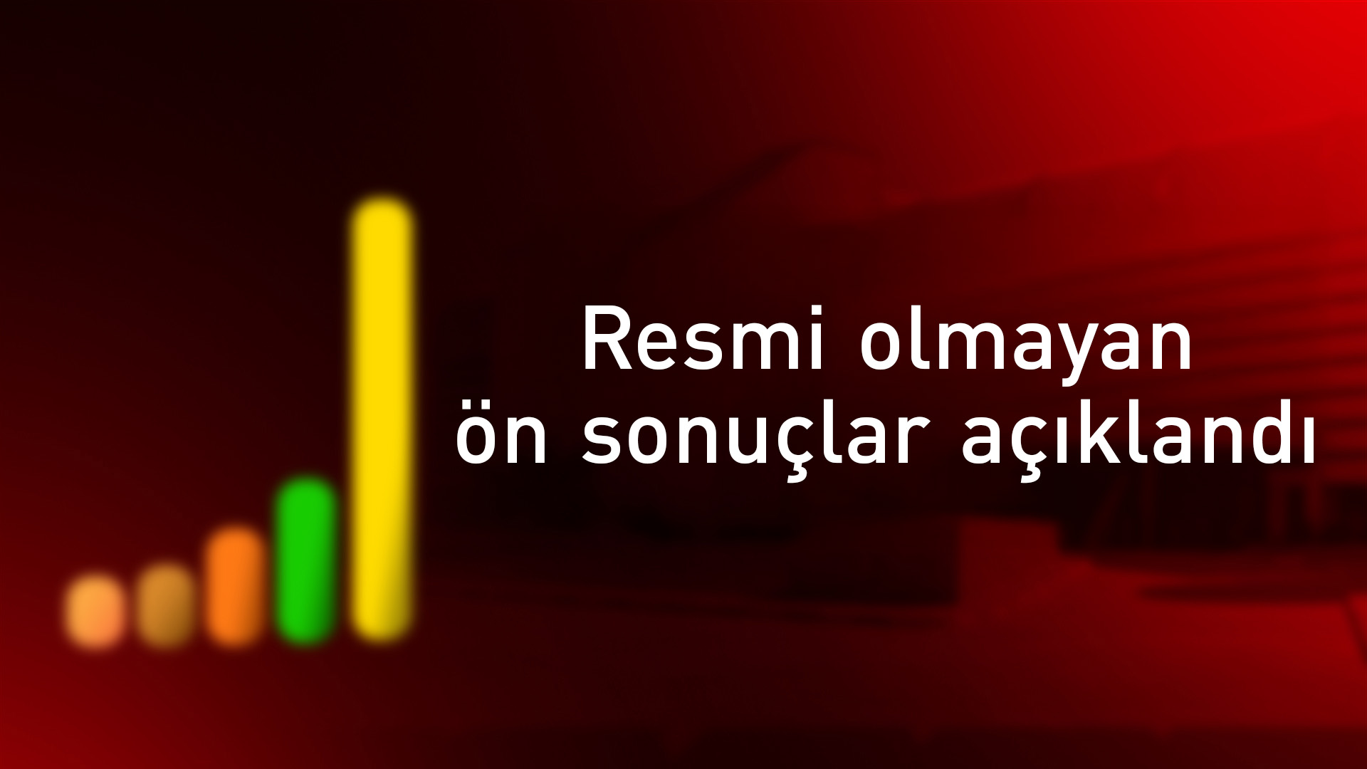 Özel oylama- Resmi olmayan ön sonuçlar açıklandı