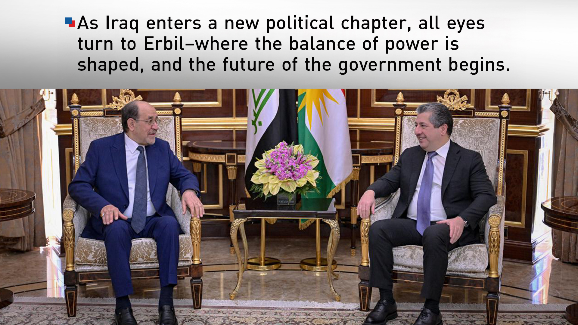 Kurdistan Region PM Masrour Barzani, R, Nouri al-Maliki, head of the State of Law Coalition, in Erbil, Nov. 22, 2025. (Photo: Kurdistan24)