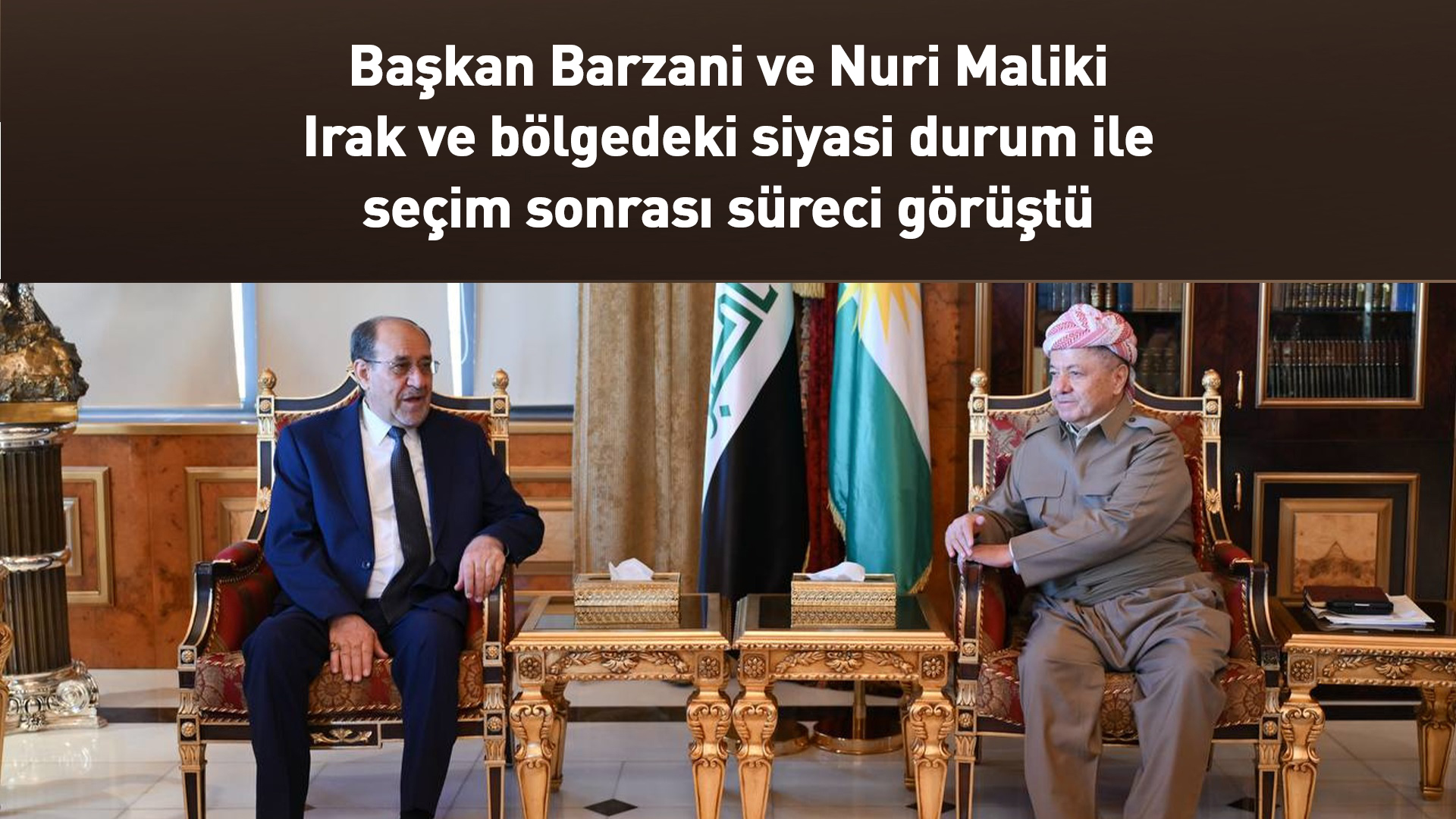 Başkan Barzani ve Nuri Maliki, seçim sonrası süreci görüştü