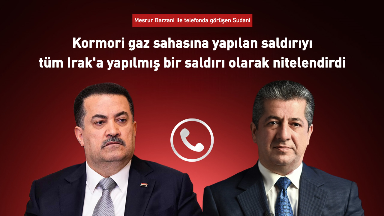 Irak Başbakanı ve Mesrur ​​Barzani telefonda görüştü