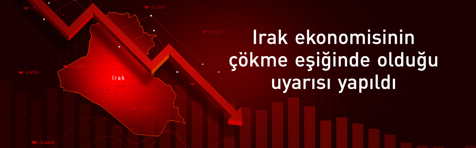 Irak'ın ekonomik çöküşün eşiğinde olduğu uyarısı yapıldı