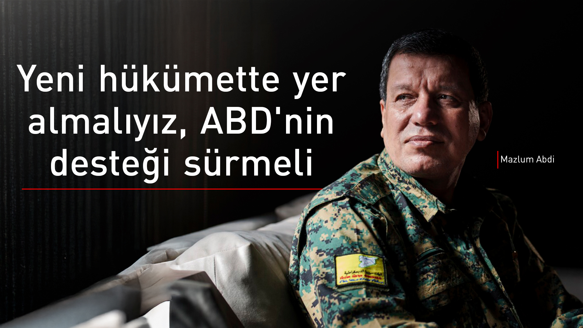 Mazlum Abdi Trump’a seslendi: ABD, SDG’yi desteklemeli, SDG’nin alternatifi yok
