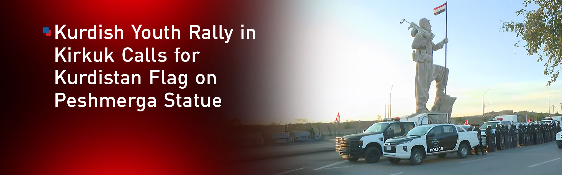 Kurdish Youth Rally in Kirkuk Calls for Kurdistan Flag on Peshmerga Statue