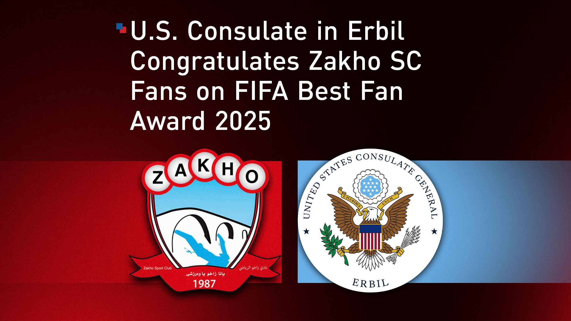 The logo of the Zakho SC (left) and U.S. Consulate General in Erbil. (Photo: Designed by Kurdistan24)