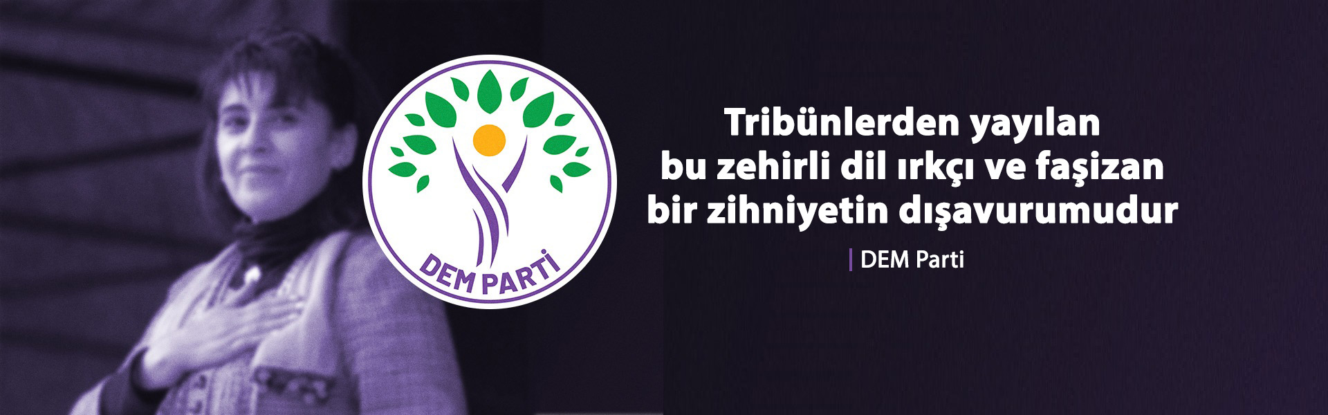 DEM Parti'den Leyla Zana'ya yönelik nefret söylemine tepki