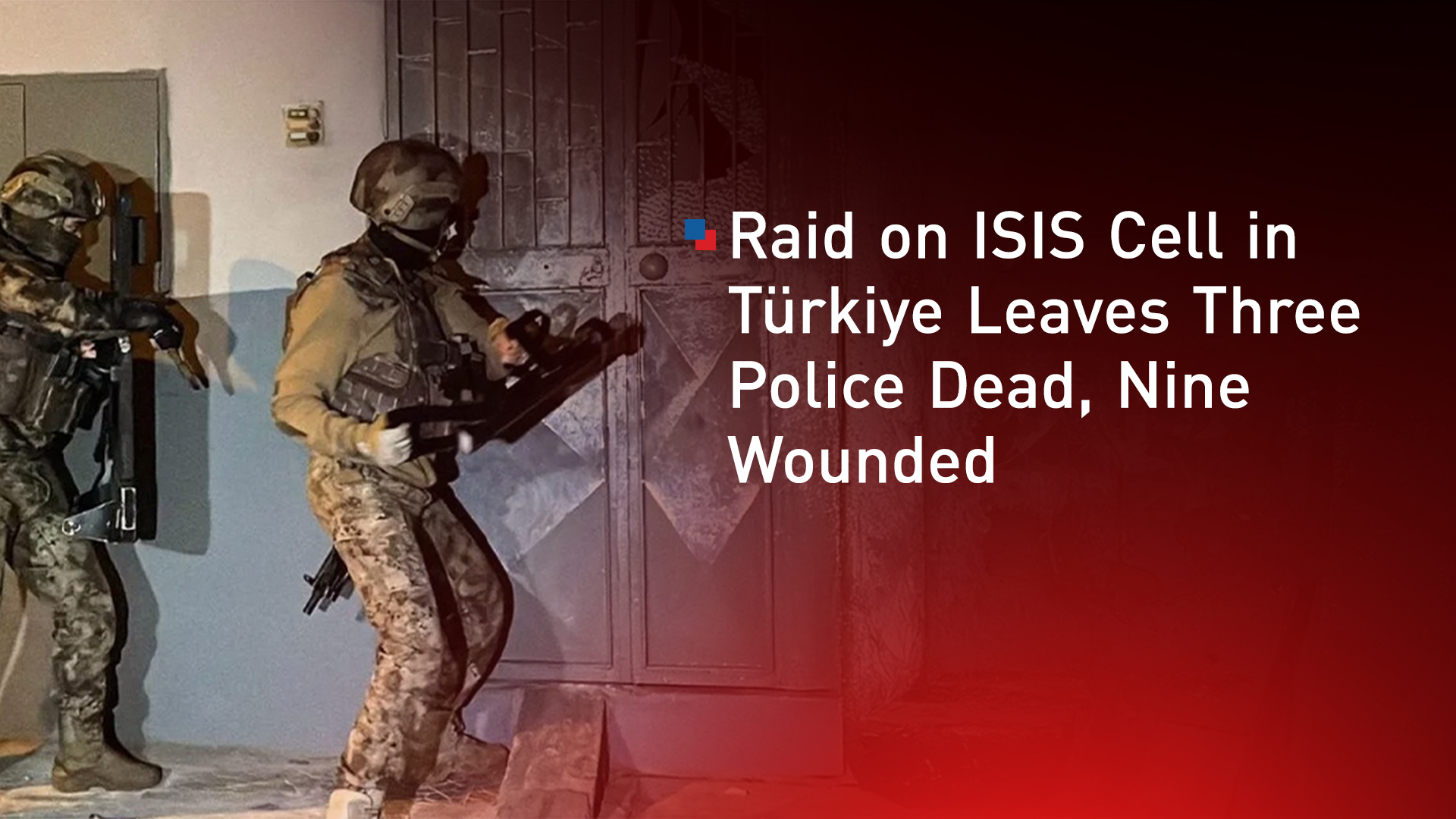 Turkish security forces during a raid on a suspected ISIS location. (Graphics: Kurdistan24)