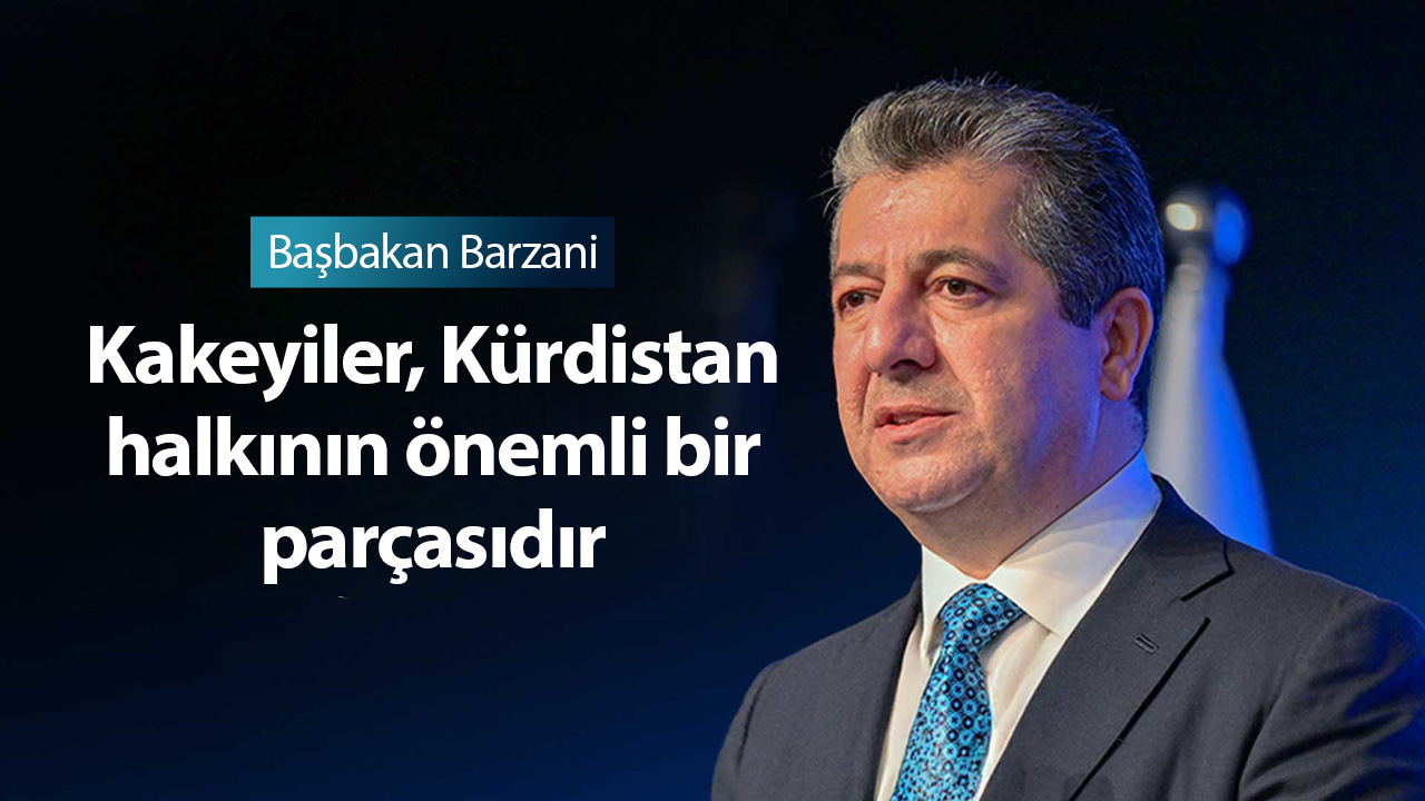 Mesrur Barzani’den Kakeyilere kutlama mesajı