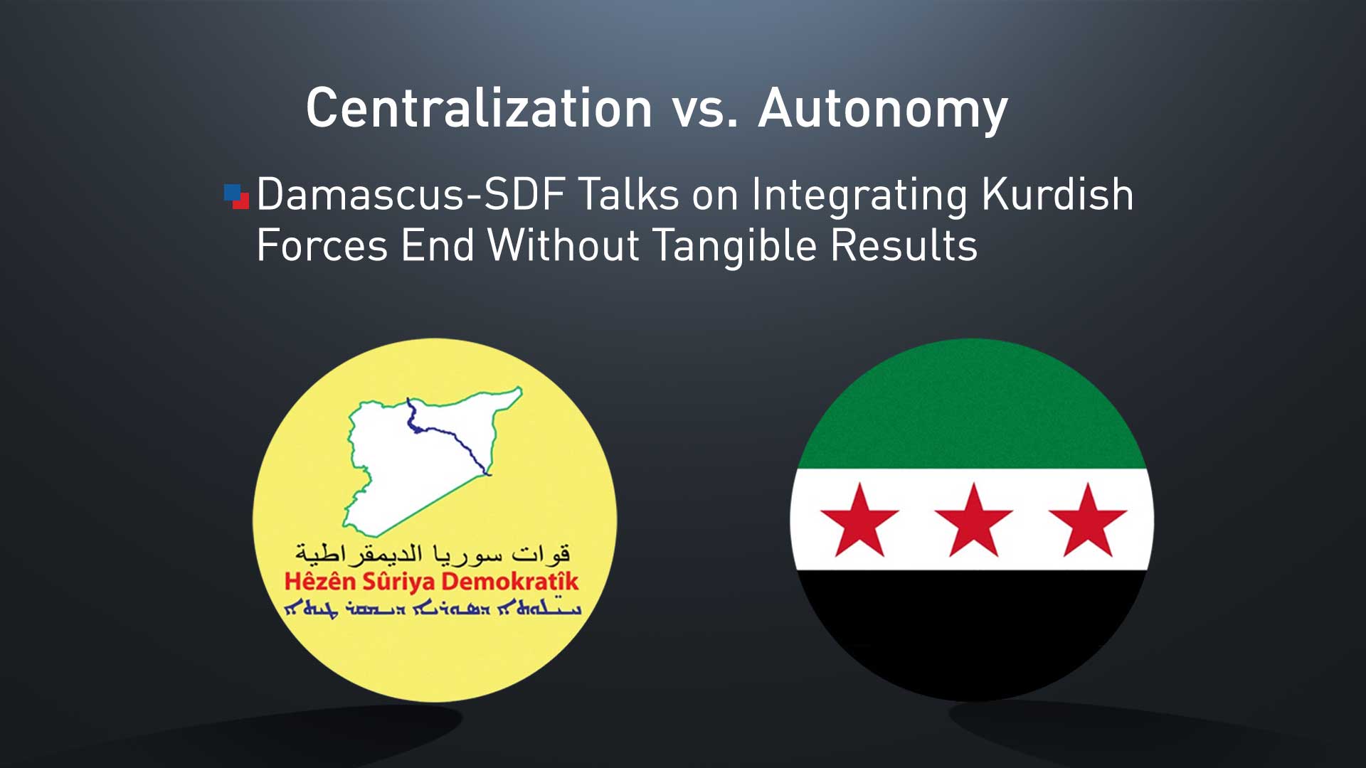 SDF logo (L), Syrian flag (R). (Graphic: Kurdistan24)