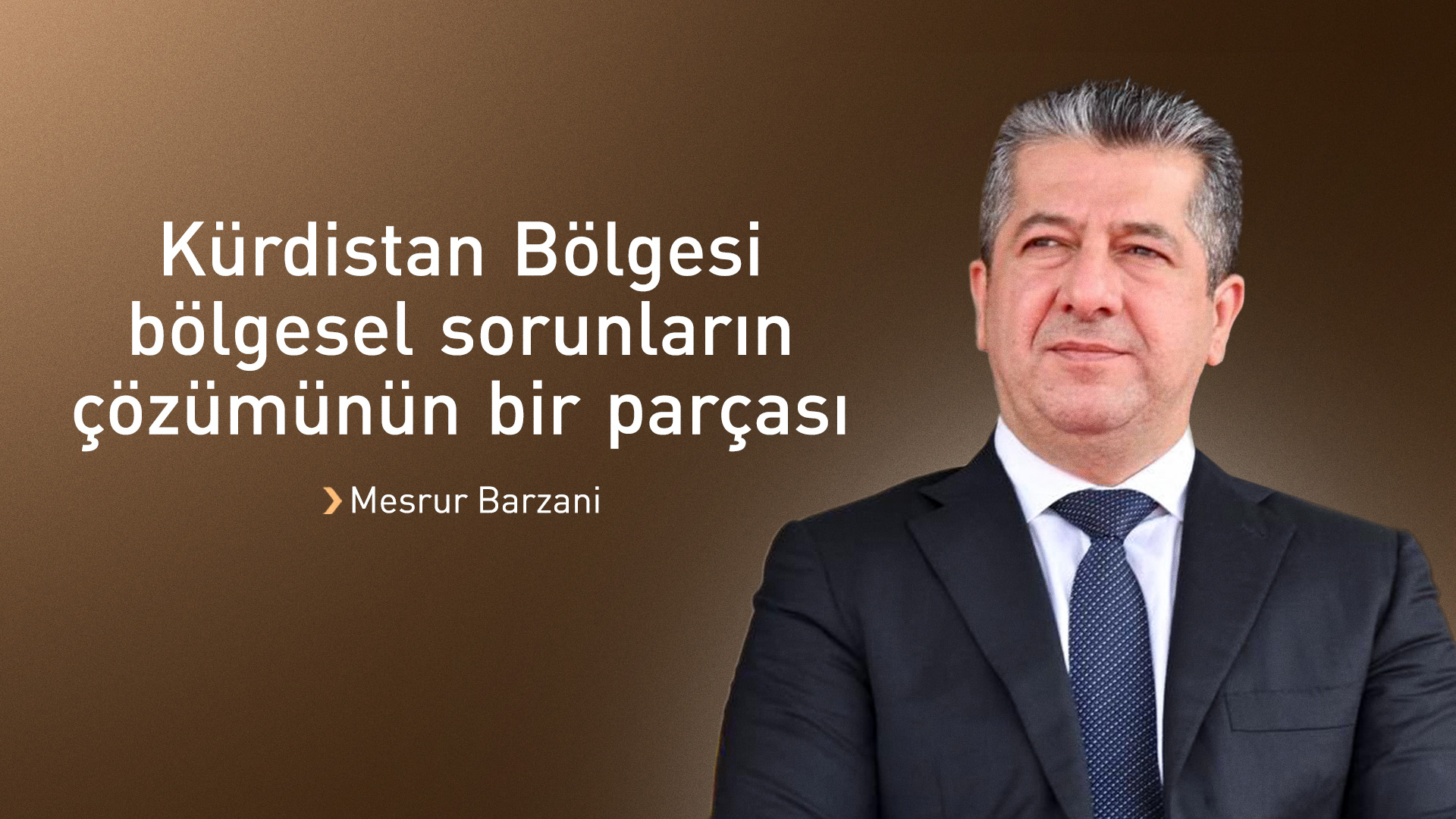 Mesrur Barzani: Halka hizmet için dost ve komşuların daha fazla iş birliğine ihtiyacımız var