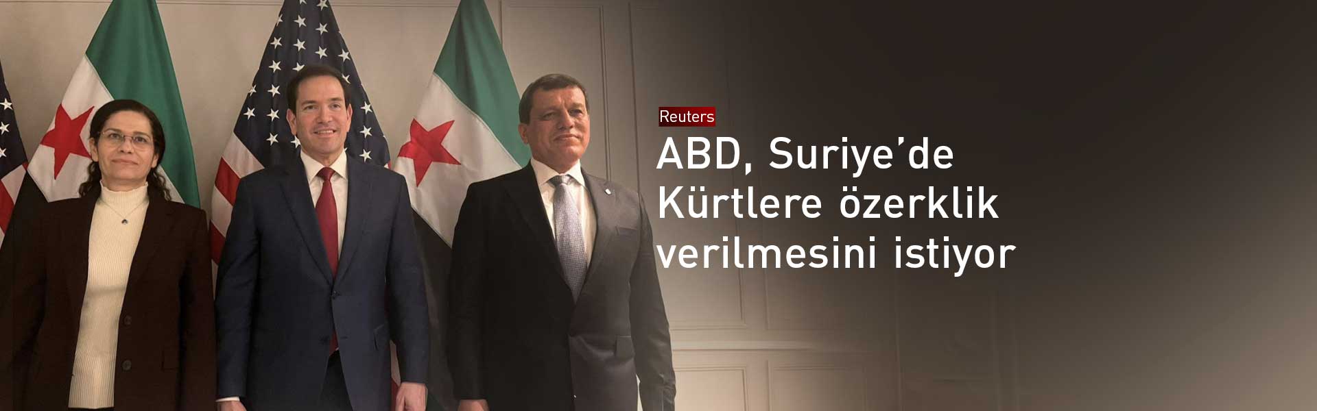 Reuters: ABD, Suriye’de Kürtlere "özerklik" istiyor