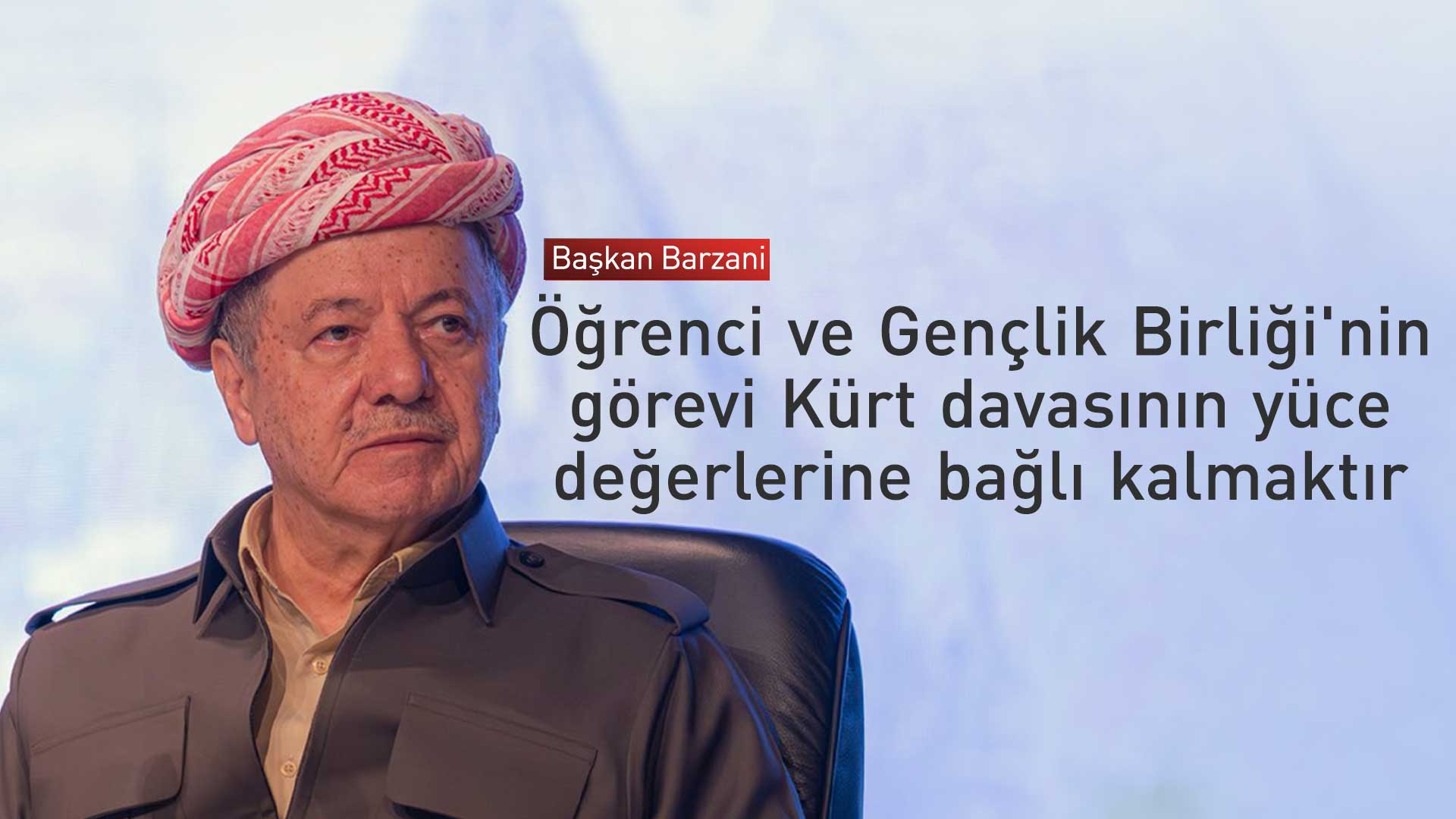 Başkan Barzani: Öğrenci ve Gençlik Birliği mücadelecilerin yetiştiği bir okul olmuştur