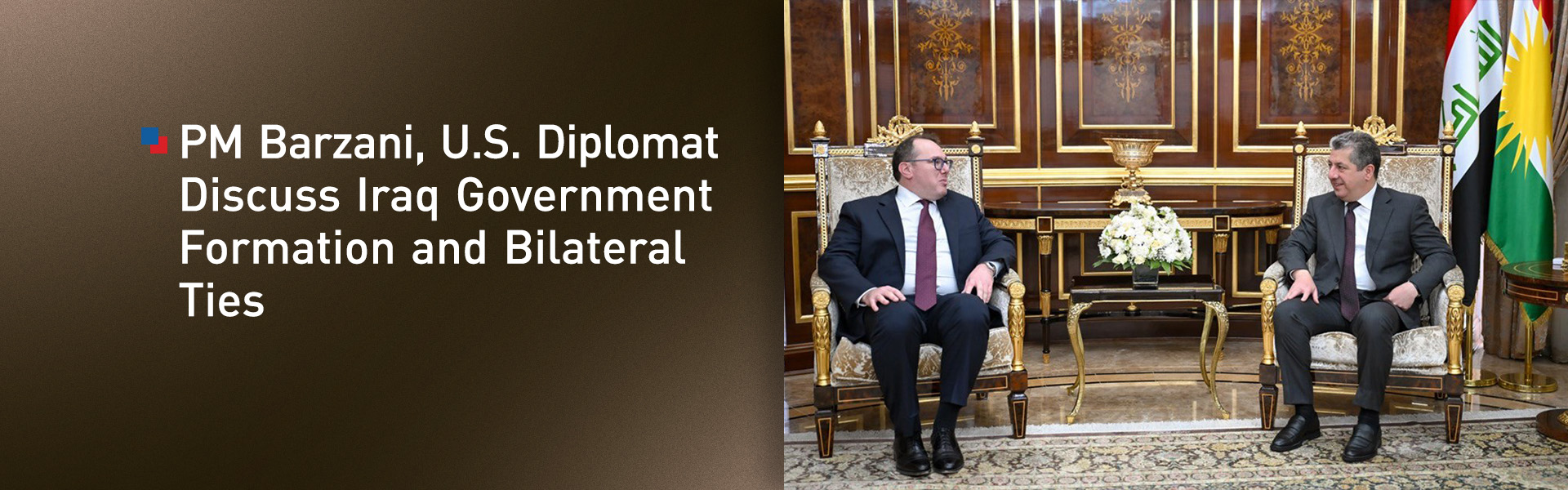 PM Barzani, U.S. Diplomat Discuss Iraq Government Formation and Bilateral Ties