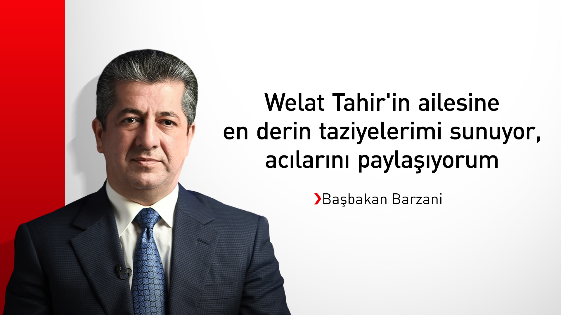 Başbakan: Welat, zalim ve terörist saldırılar sonucunda şehit oldu