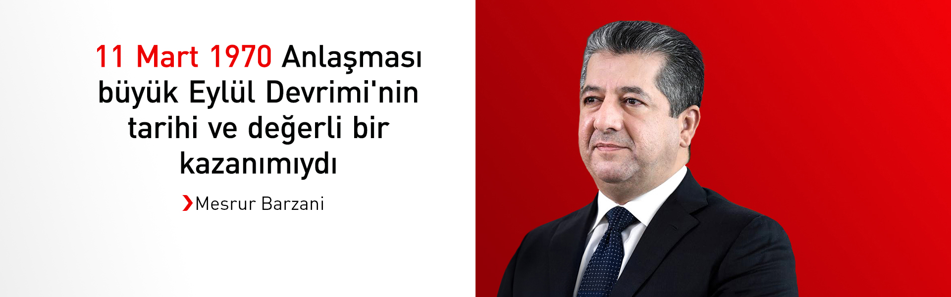 Mesrur Barzani: 11 Mart Anlaşması, büyük Eylül Devrimi'nin tarihi bir kazanımıydı