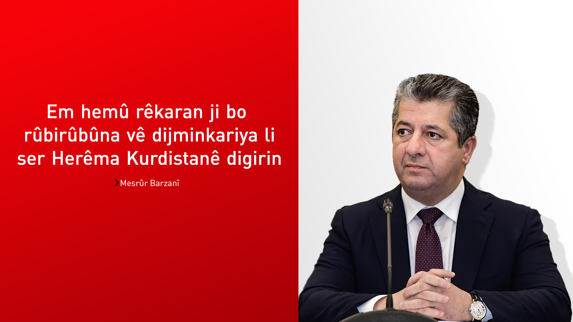Mesrûr Barzanî: Êrîşa li ser baregehên Pêşmerge kiryareke dijminane ye