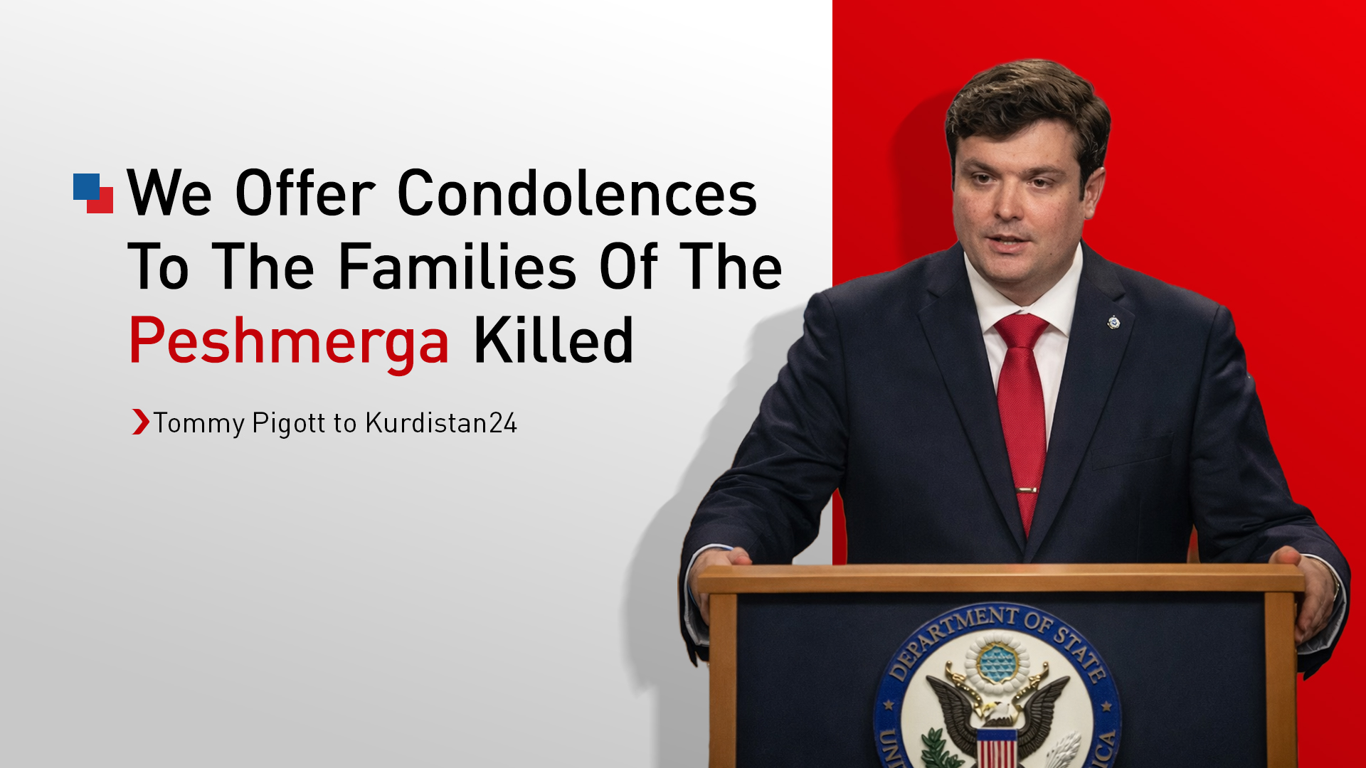 US Deputy State Department Spokesman Tommy Pigott. (Graphic: Kurdistan24)