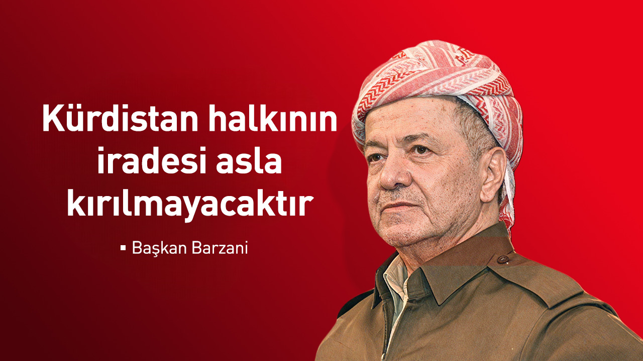 Başkan Barzani: Kürdistan halkının iradesi saldırılardan daha güçlüdür