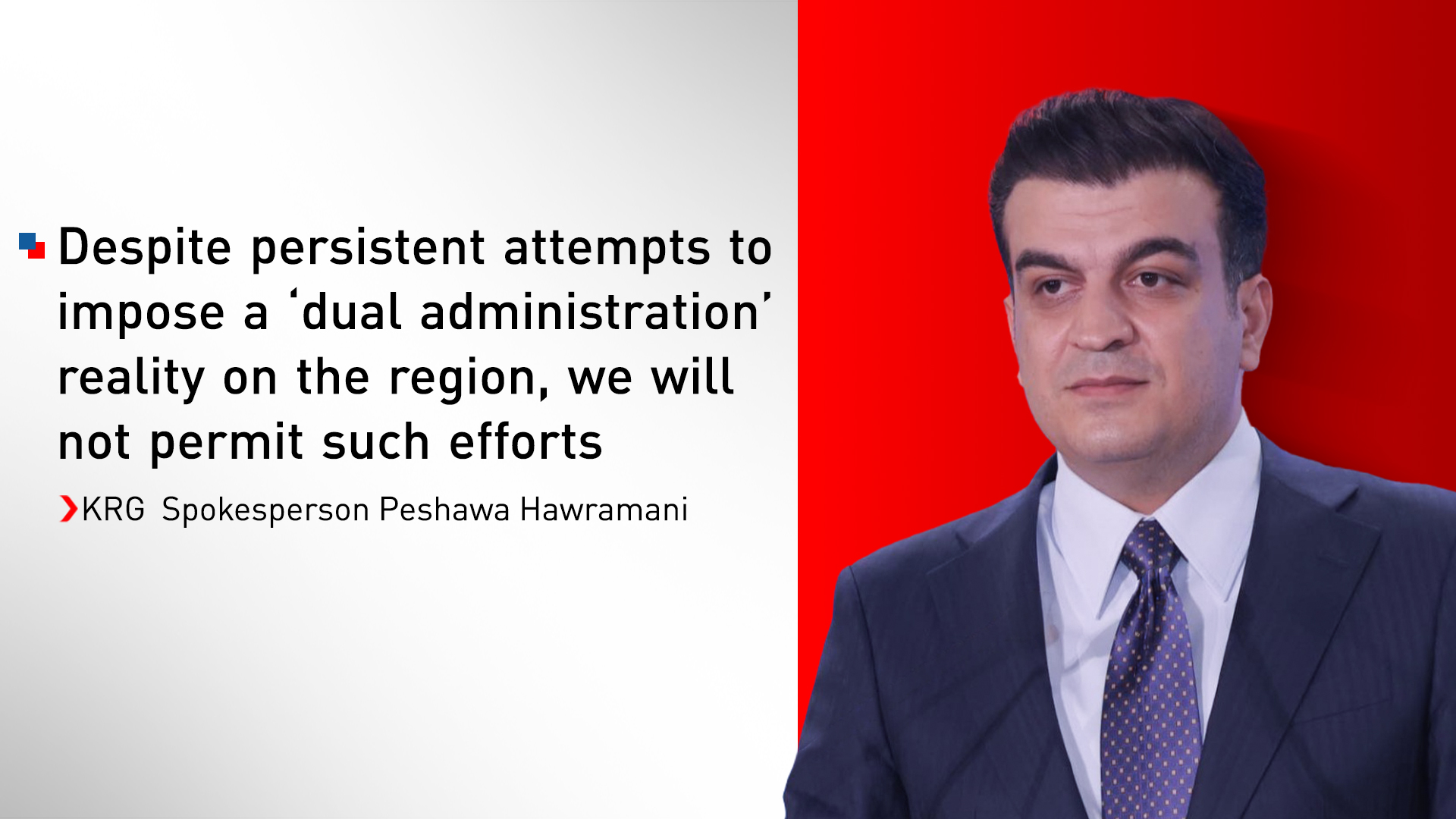 KRG Spokesperson Peshawa Hawramani. (Photo: Designed by Kurdistan24)