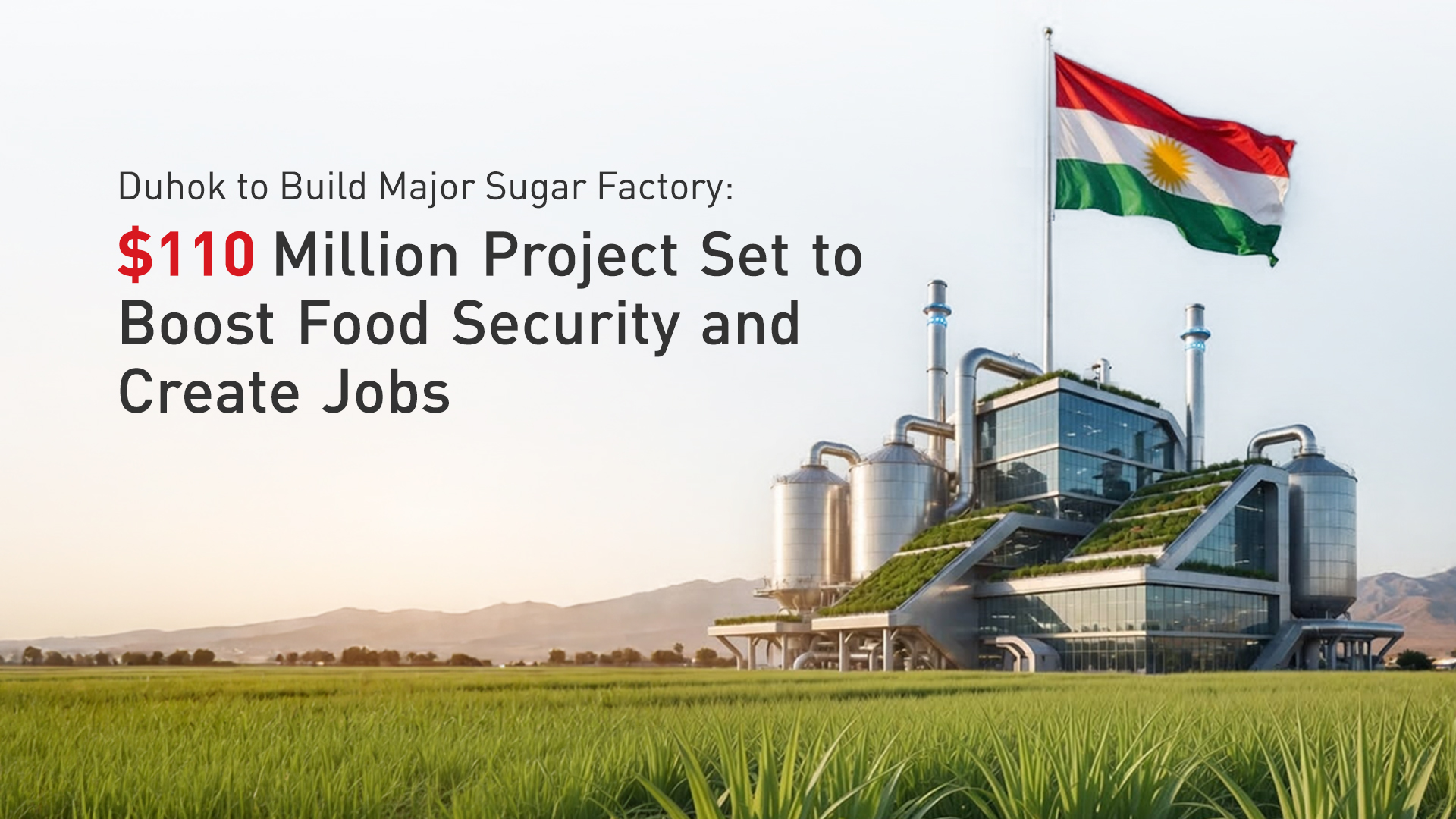 AI-generated image of the planned sugar factory in Duhok province, Kurdistan Region, aimed at boosting food production and job creation. (Kurdistan24.)