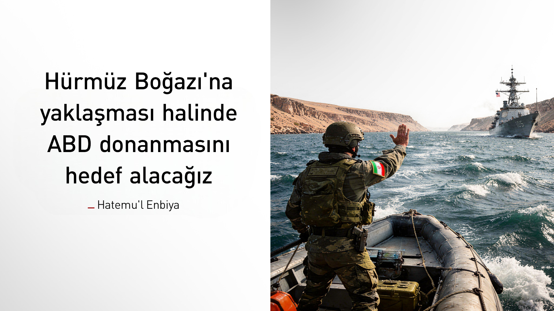 İran: Hürmüz Boğazı'na girerse ABD donanmasını hedef alacağız