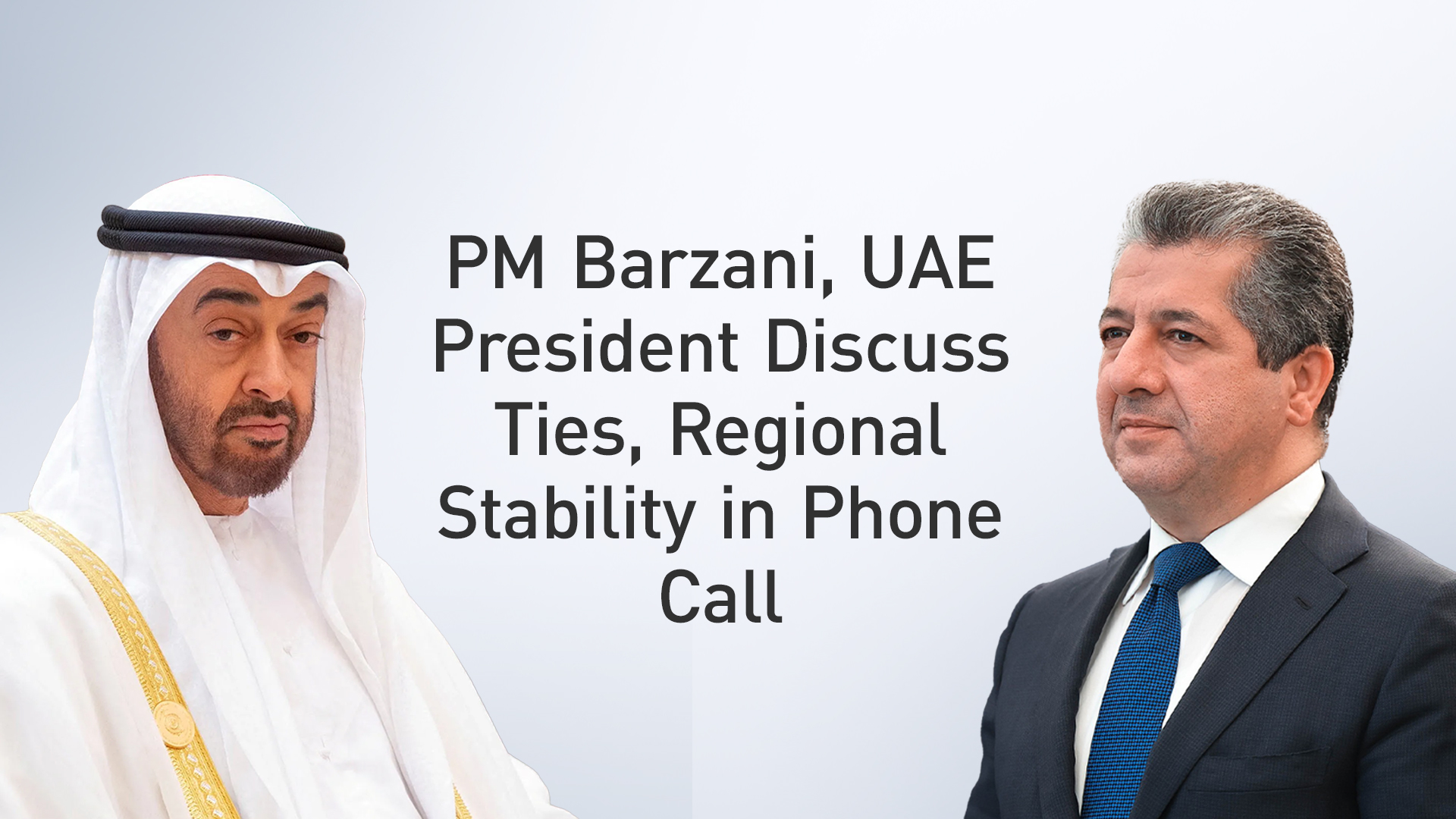 Kurdistan Region Prime Minister Masrour Barzani (right) and UAE President Mohamed bin Zayed Al Nahyan. (Photo: Designed by Kurdistan24)