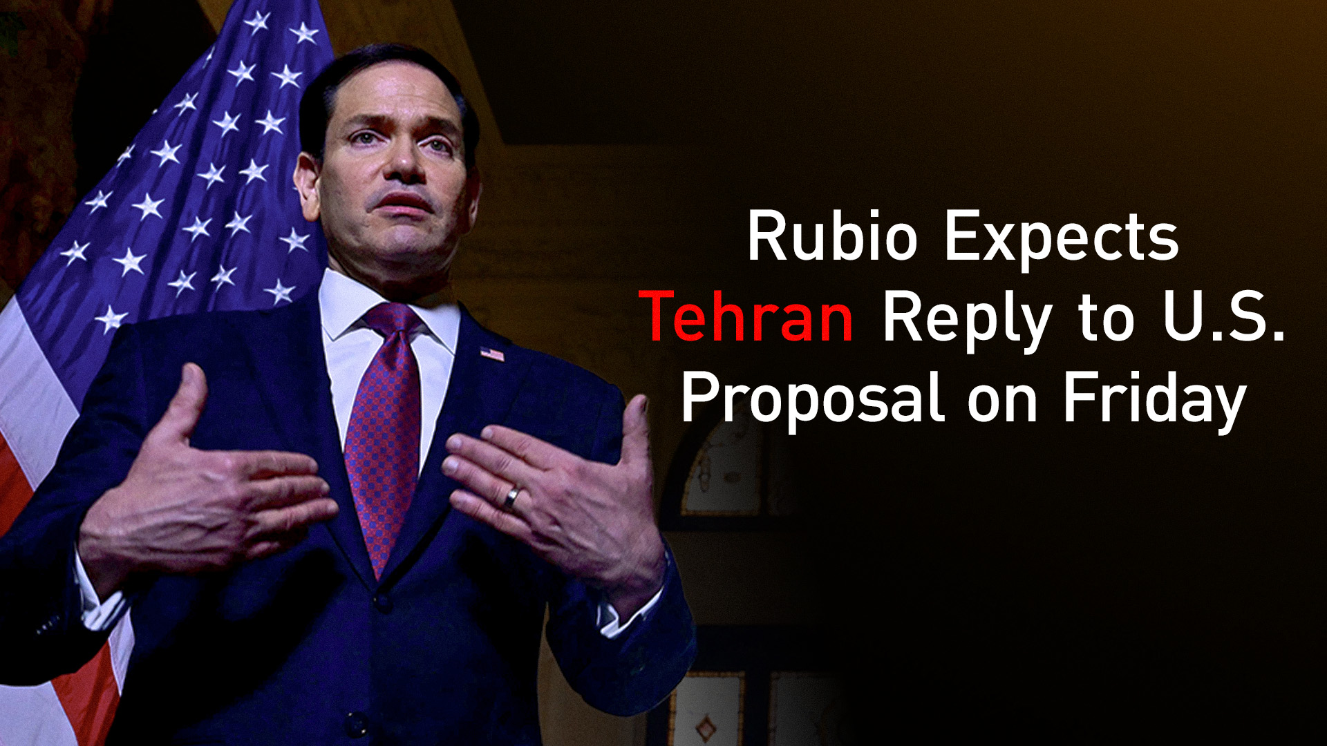 Rubio Says U.S. Awaits Iran Response to Diplomatic Proposal