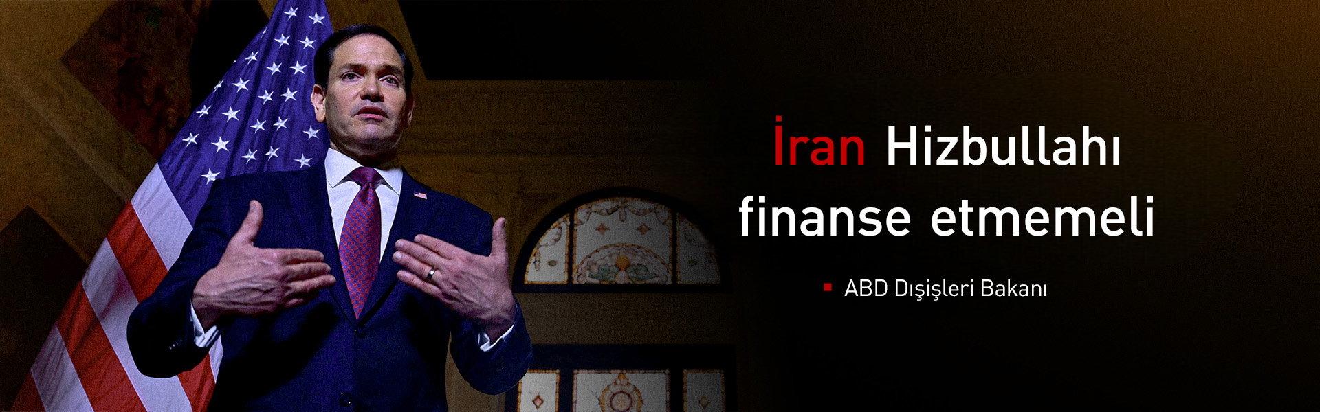 Rubio: Hizbullah ile müzakere etmeyiz