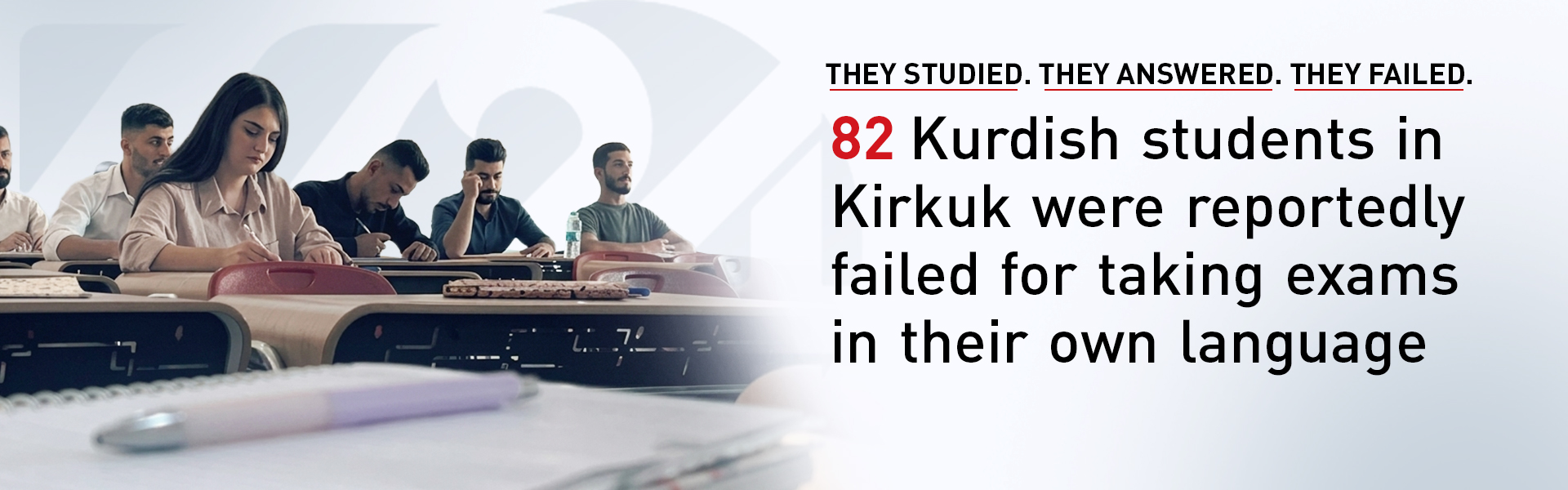 Kurdish Students in Kirkuk Say They Were Failed for Answering Exams in Their Mother Tongue