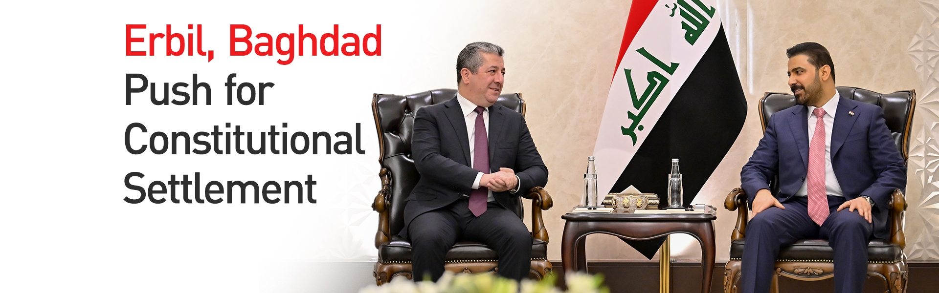 Prime Minister Barzani, Iraqi Premier Seek Constitutional Deal on Erbil-Baghdad Disputes