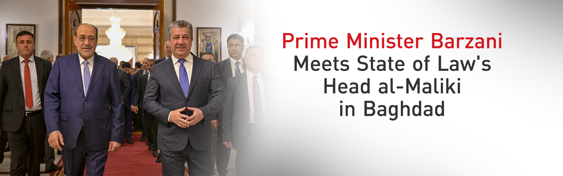Prime Minister Barzani Meets State of Law's Head al-Maliki in Baghdad