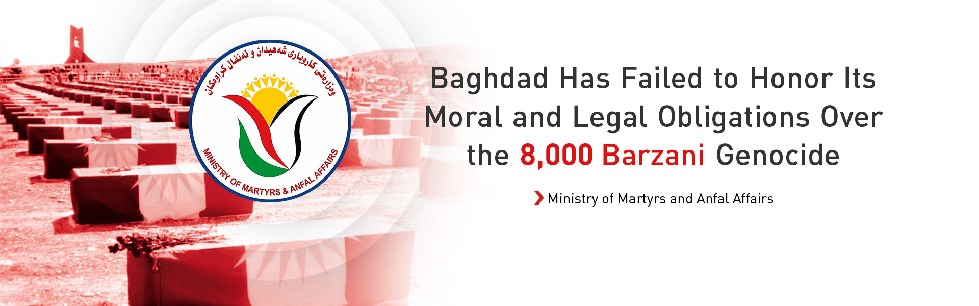 KRG Ministry Presses Baghdad on Barzani Genocide Compensation