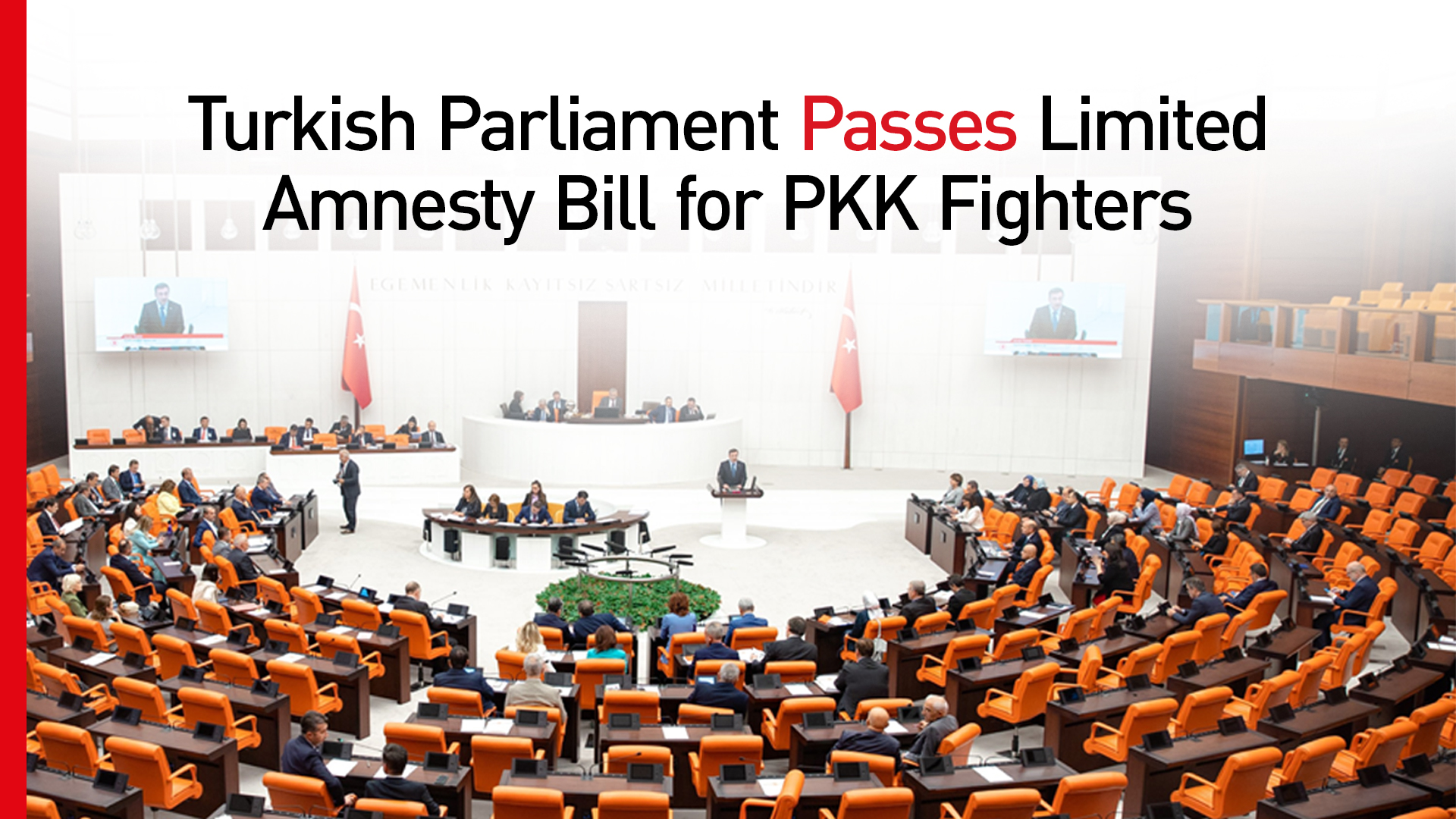 Turkish Parliament Passes Limited Amnesty Bill for PKK Fighters