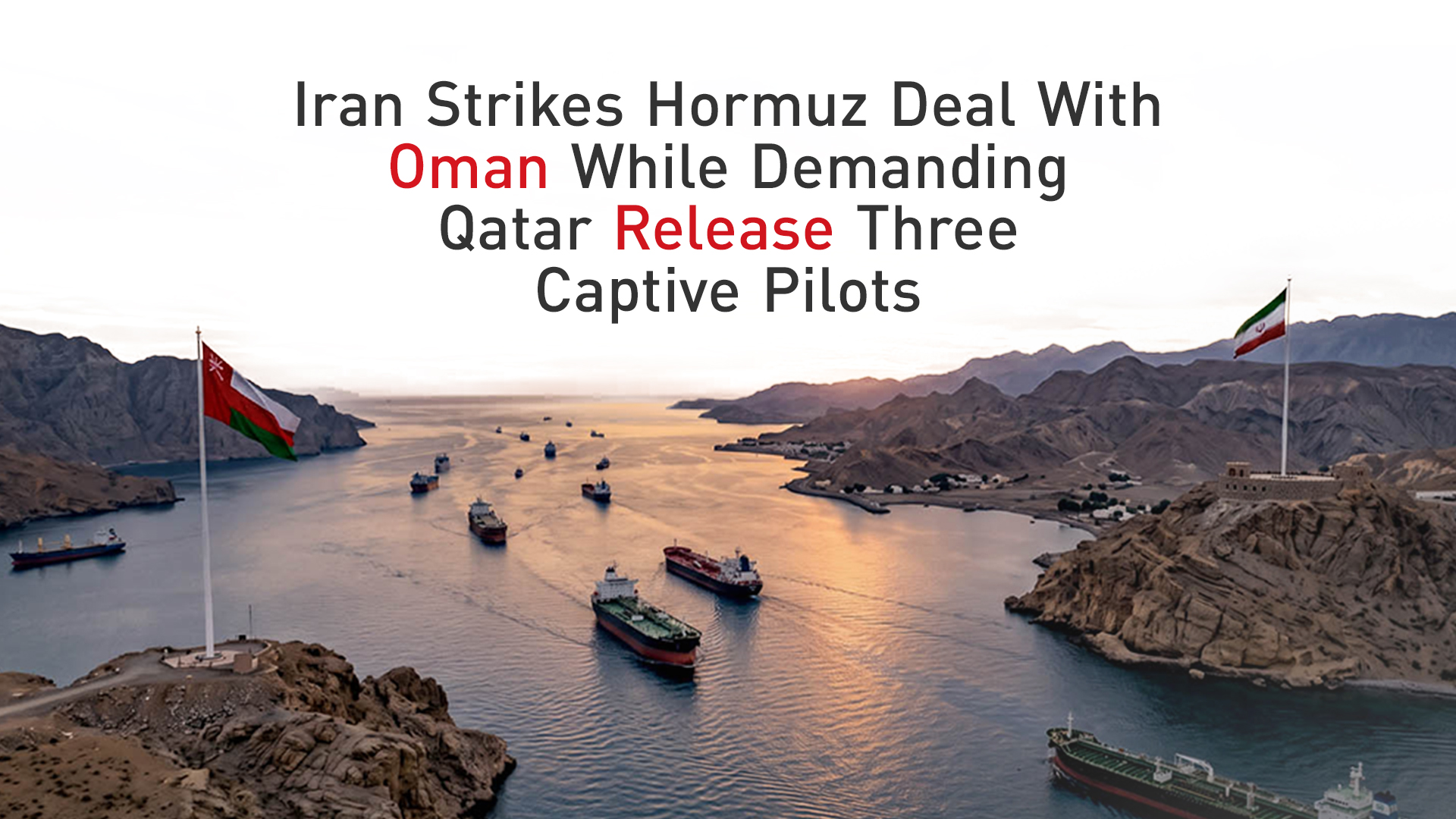 Iran Strikes Hormuz Deal With Oman