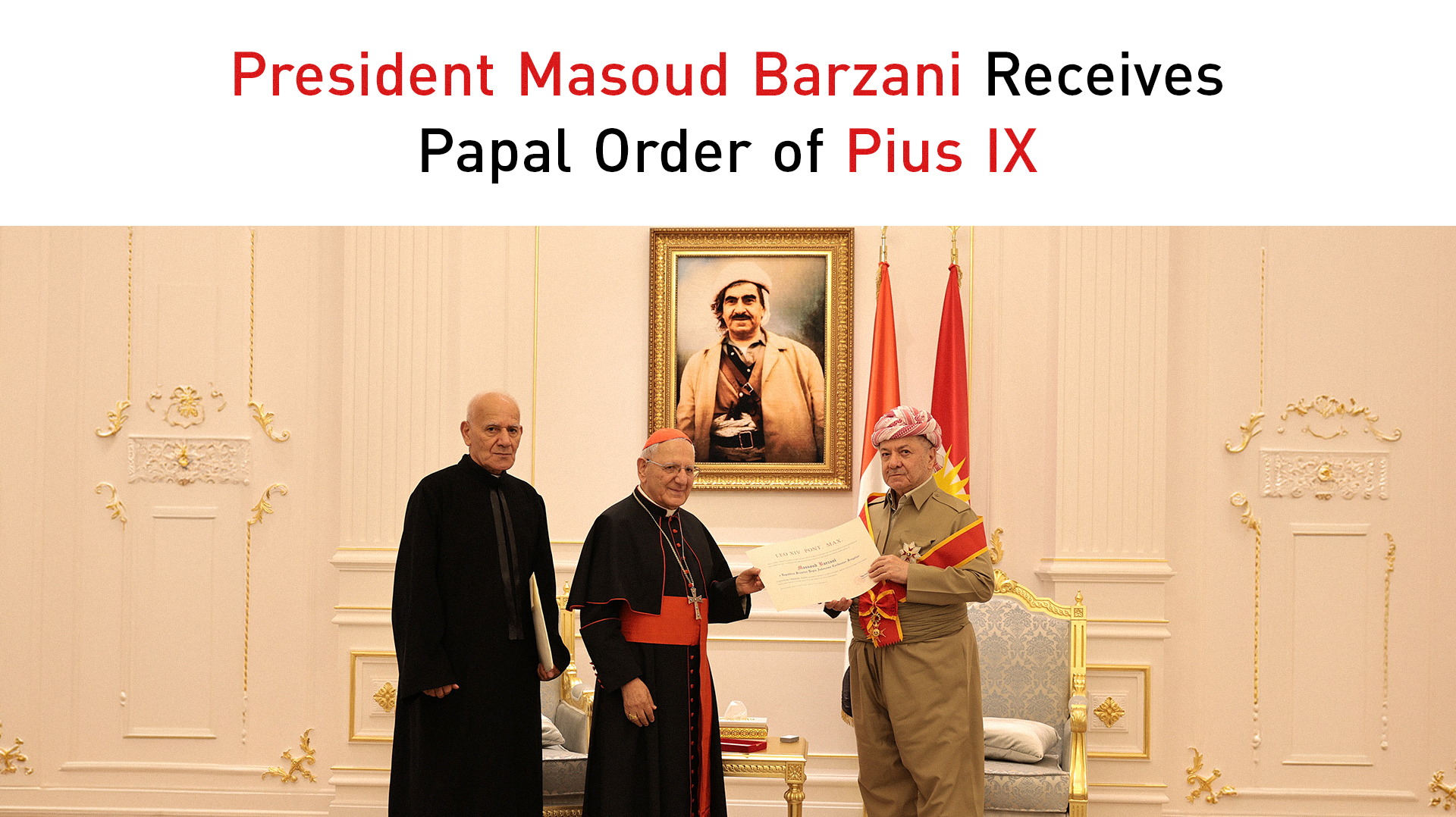 President Masoud Barzani Receives Papal Order of Pius IX