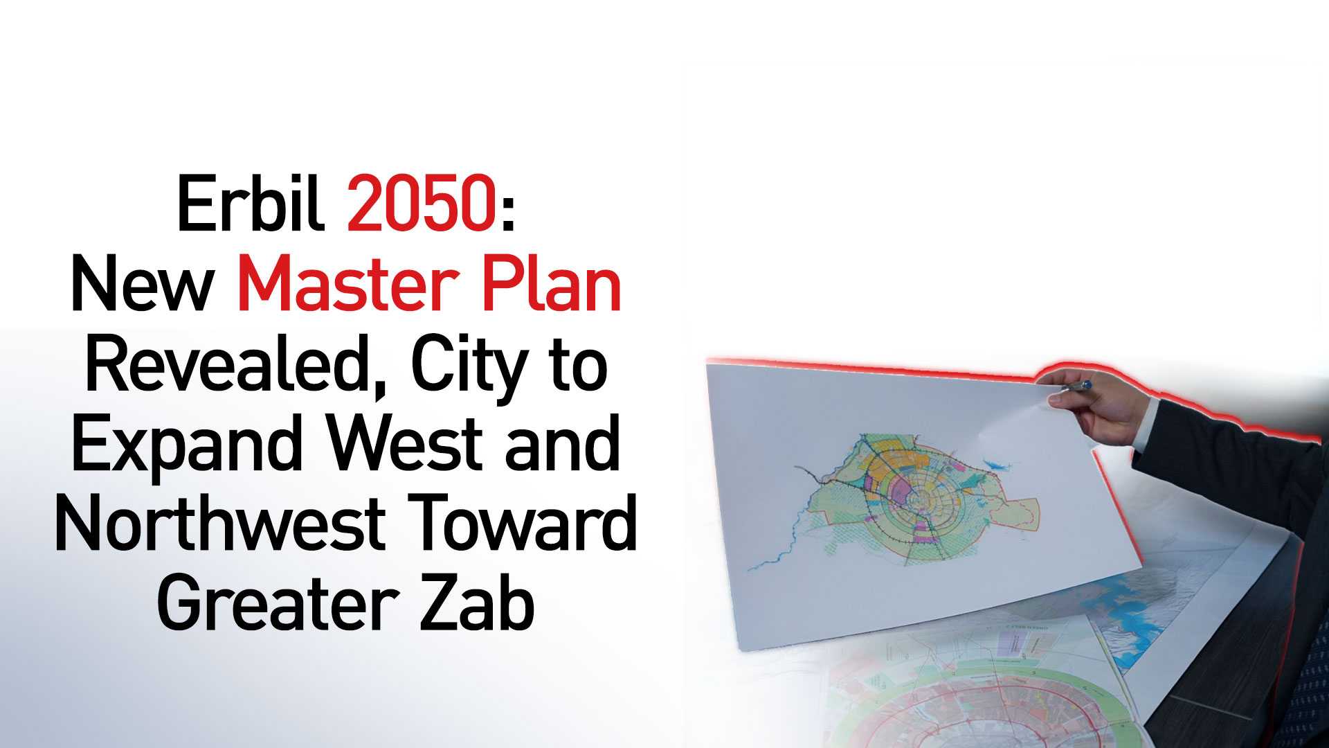 Master Plan of Erbil (Kurdistan 24)