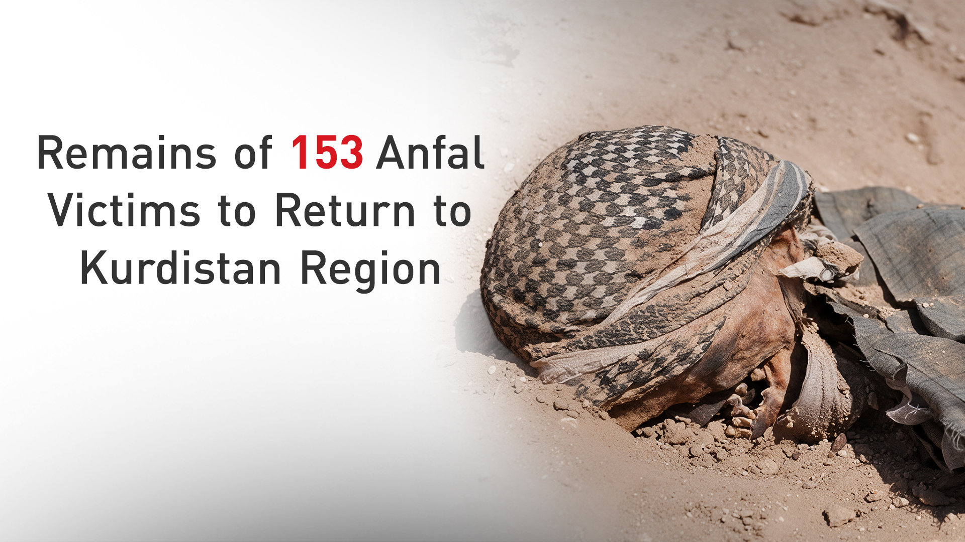 Photo shows the remain of an Anfal victim. (Graphics: Kurdistan24)