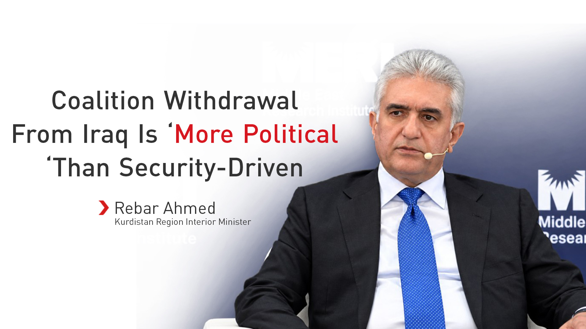 Kurdistan Region Interior Minister Rebar Ahmed, speaking at a Middle East Research Institute (MERI) panel in Erbil. (Graphic: Kurdistan24)