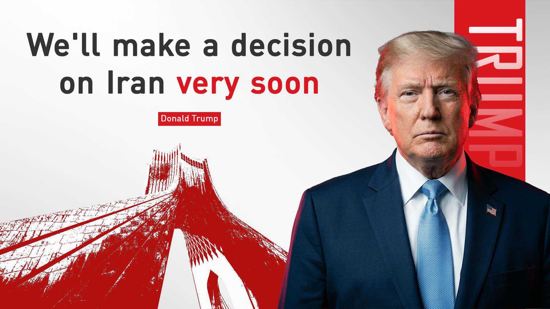 Trump Says US Will Decide on Iran ‘Very Soon,’ Calls Country’s Economy Failed