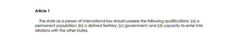 Article 1 of the Montevideo Convention on the Rights and Duties of States