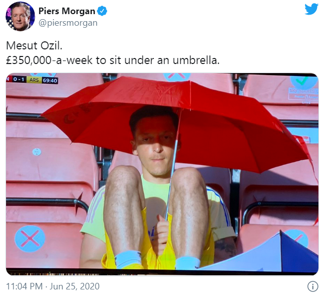 پیرێس مۆرگان '' مەسوت ئۆزیل، هەفتانە 350.000 پاوەند وەردەگرێت بۆ ئەوەی لە ژێر چەترەکەیدا لەبەر خۆر پاڵبداتەوە ''.